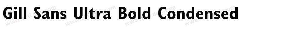 Gill Sans Ultra Bold Condensed字体转换
